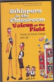 Whispers in the Classroom, Voices on the Field