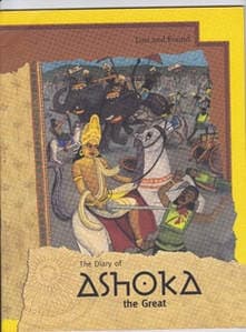 Lost and Found: The Diary of Ashoka the Great