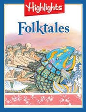 Highlights for Children — Folktales Anthology