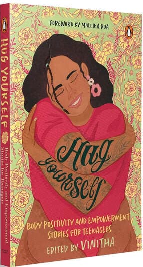 Hug Yourself: Body Positivity and Empowerment Stories for Teenagers