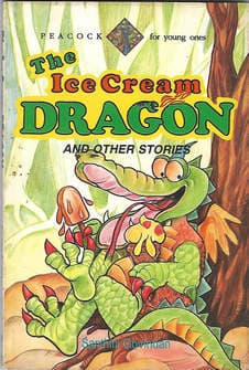 The Ice Cream Dragon & Other Stories