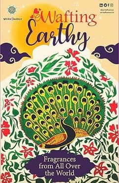 Wafting Earthy: Fragrances from all over the World