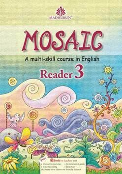 Mosaic - Reader 3 (2016) Published by Madhubun Educational Books, A Division of Vikas Publishing House Private Limited