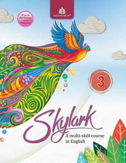 Skylark Course Book 3 Published by Madhuban Educational Books, A Division of Vikas Publishing House Pvt