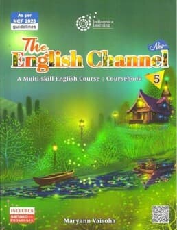 The English Channel, Course Book 5, Published by Indiannica Learning Published 2023