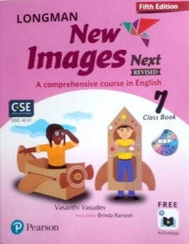New Images Next' (revised)English Course Book -7 Published by Pearson 2024 P
